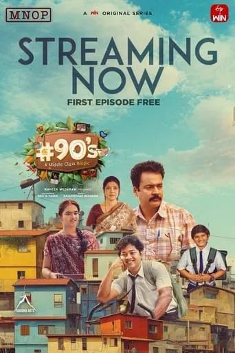 #90’s - A Middle Class Biopic TV series poster - Rated 8.2/10