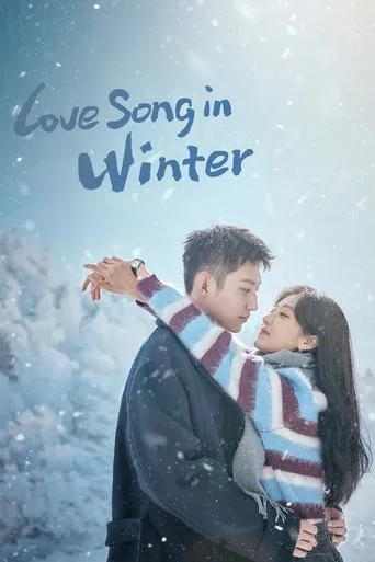 Love Song in Winter TV series poster - Rated 8.9/10