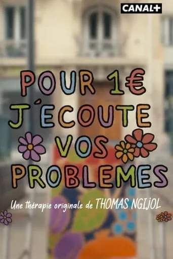 Pour 1€ j'écoute vos problèmes TV series poster - Entertainment content