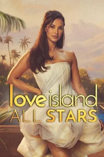 Love Island: All Stars TV series poster - Rated 3.35/10