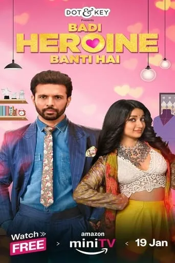 Badi Heroine Banti Hai TV series poster - Rated 6.5/10