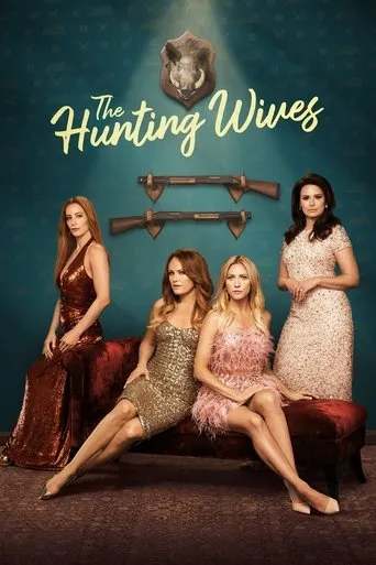 The Hunting Wives TV series poster - Rated 6.2/10