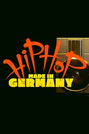 Hiphop - Made in Germany TV series poster - Rated 7/10