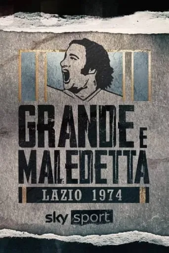 Lazio 1974: grande e maledetta TV series poster - Rated 6.5/10