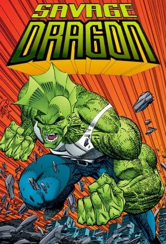 The Savage Dragon TV series poster - Rated 7.7/10