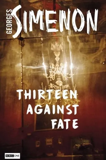 Thirteen Against Fate TV series poster - Rated 10/10
