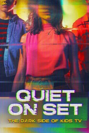 Quiet on Set: The Dark Side of Kids TV TV series poster - Rated 7.7/10