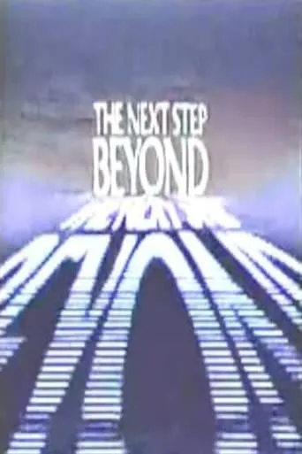 The Next Step Beyond TV series poster - Rated 7/10