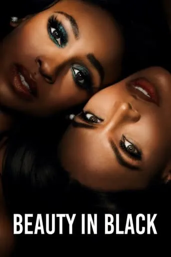Beauty in Black TV series poster - Rated 7.7/10