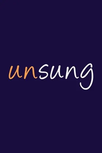 Unsung TV series poster - Rated 4.7/10
