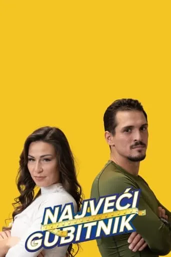 Najveći gubitnik TV series poster - Rated 6/10