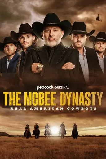 The McBee Dynasty: Real American Cowboys TV series poster - Rated 5.5/10