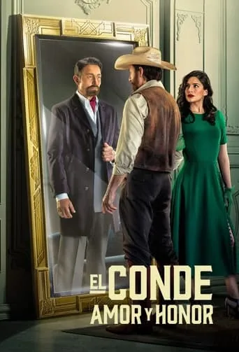 El Conde: Amor y Honor TV series poster - Rated 8.3/10