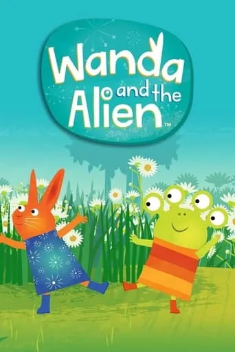 Wanda and the Alien TV series poster - Rated 3/10