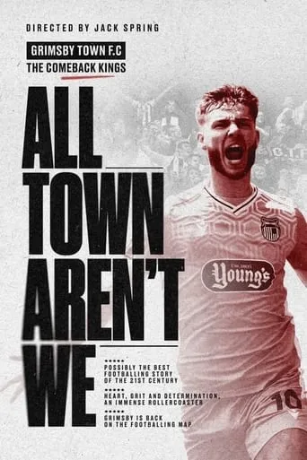 All Town Aren't We TV series poster - Rated 7.5/10