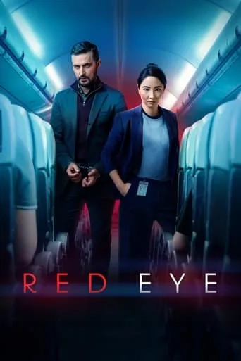Red Eye TV series poster - Rated 7.104/10