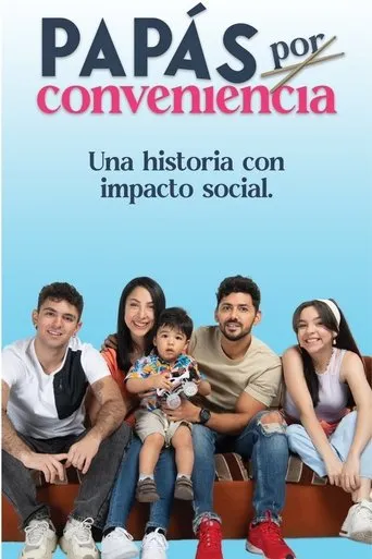 Papás por conveniencia TV series poster - Rated 7.8/10