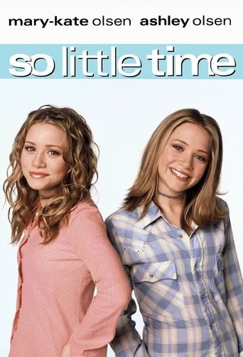 So Little Time TV series poster - Rated 7.6/10