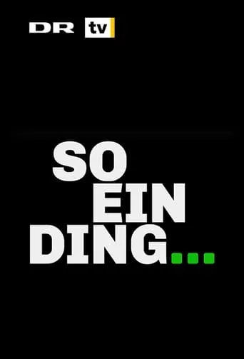 So ein Ding TV series poster - Rated 10/10