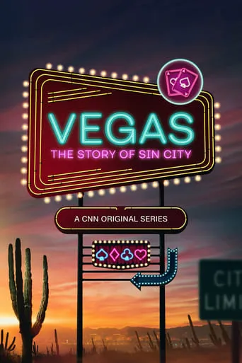 Vegas: The Story of Sin City TV series poster - Rated 7/10