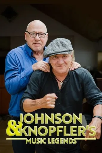 Johnson and Knopfler’s Music Legends TV series poster - Rated 8.5/10