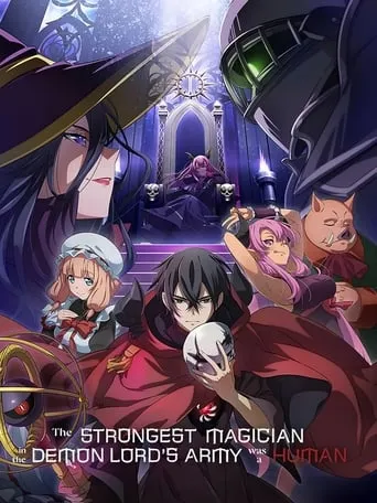 The Strongest Magician in the Demon Lord's Army Was a Human TV series poster - Rated 7.6/10
