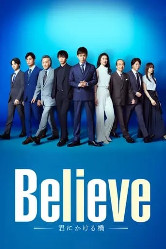 Believe: A Bridge to You TV series poster - Rated 6.7/10