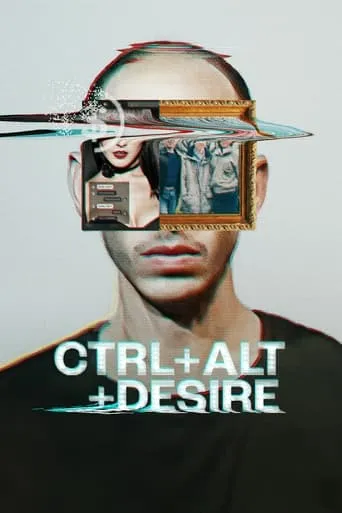 CTRL+ALT+DESIRE TV series poster - Rated 6.6/10