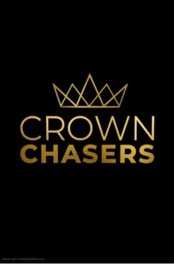 Crown Chasers TV series poster - Rated 7/10