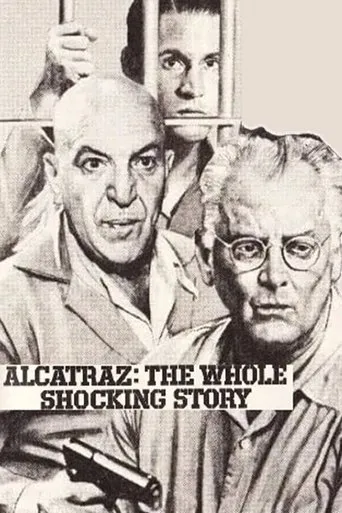 Alcatraz: The Whole Shocking Story TV series poster - Rated 5/10