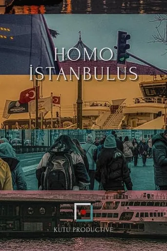 Homo İstanbulus TV series poster - Rated 6/10