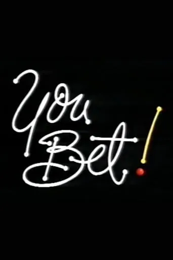 You Bet! TV series poster - Rated 7.2/10