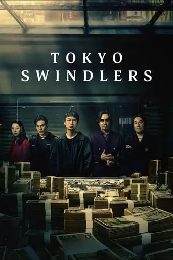 Tokyo Swindlers TV series poster - Rated 6.8/10