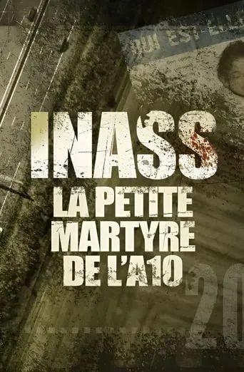 Inass, la petite martyre de l'A10 TV series poster - Rated 7/10