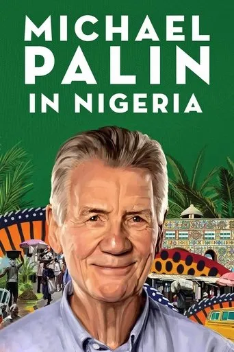 Michael Palin in Nigeria TV series poster - Rated 7.3/10