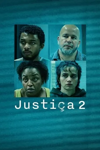 Justiça 2 TV series poster - Rated 8.2/10