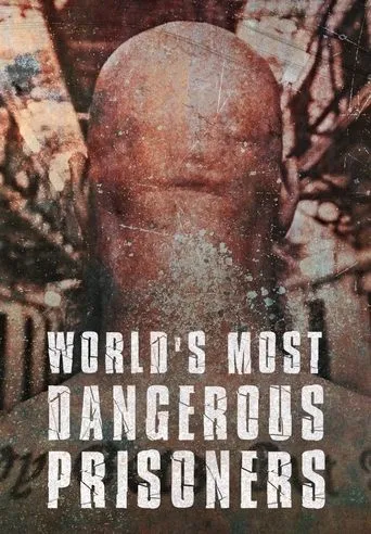 World's Most Dangerous Prisoners TV series poster - Rated 6/10