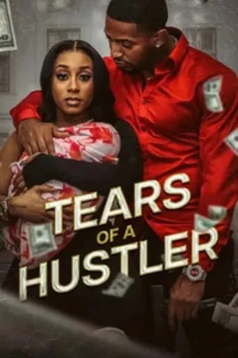 Tears of a Hustler TV series poster - Rated 9/10