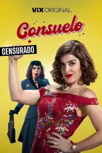 Consuelo TV series poster - Rated 7.842/10