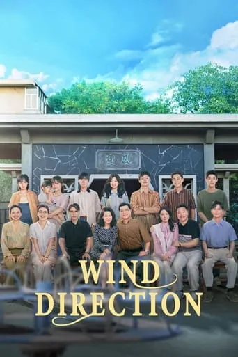 Wind Direction TV series poster - Rated 9/10