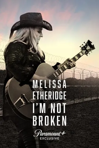 Melissa Etheridge: I'm Not Broken TV series poster - Rated 8.5/10