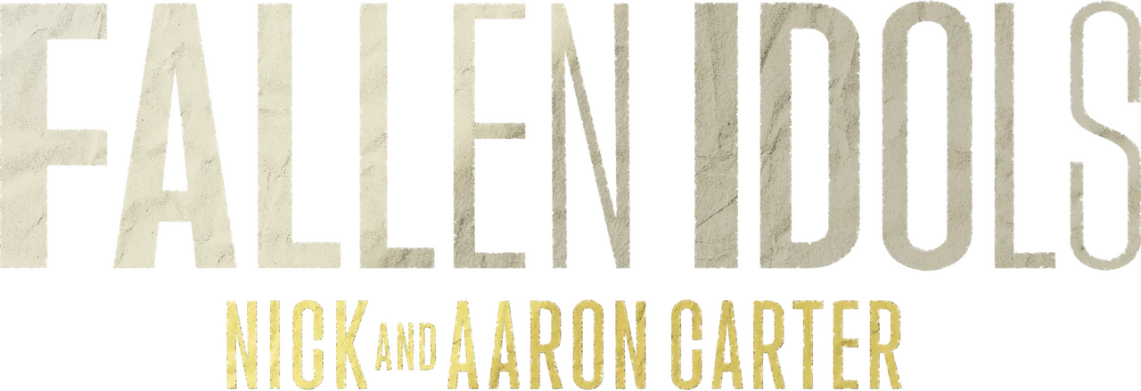 Fallen Idols: Nick and Aaron Carter