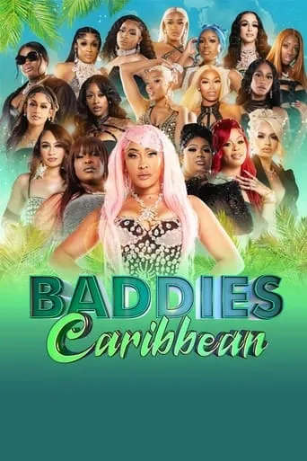 Baddies Caribbean TV series poster - Rated 8.48/10