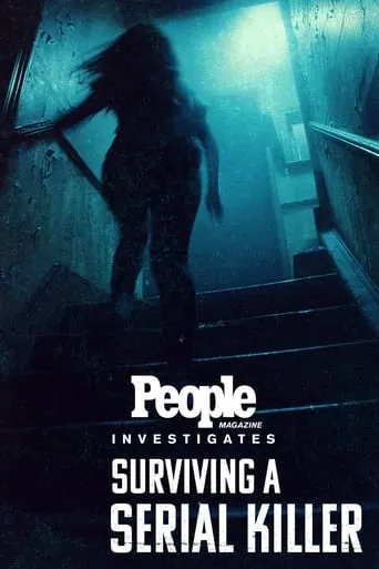 People Magazine Investigates: Surviving a Serial Killer TV series poster - Rated 8/10