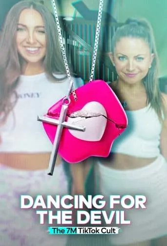 Dancing for the Devil: The 7M TikTok Cult TV series poster - Rated 6.9/10