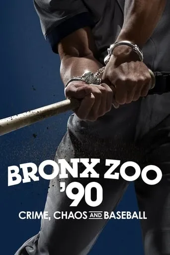 Bronx Zoo '90: Crime, Chaos and Baseball TV series poster - Rated 7/10