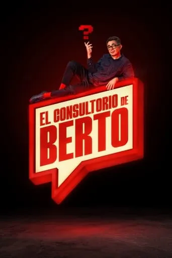 El Consultorio De Berto TV series poster - Rated 6/10