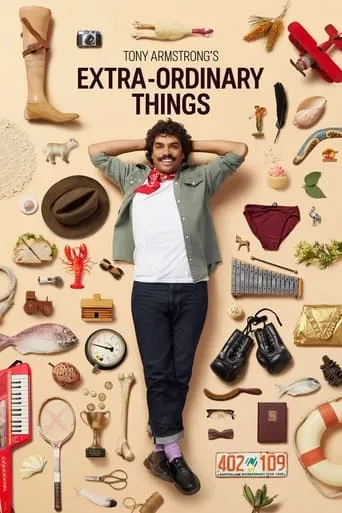 Tony Armstrong's Extra-ordinary Things TV series poster - Entertainment content