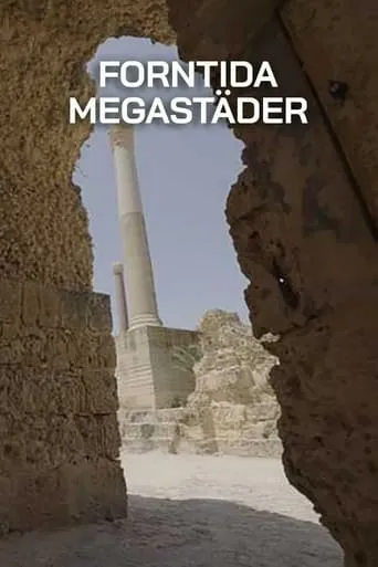 Mégacités antiques TV series poster - Rated 7/10