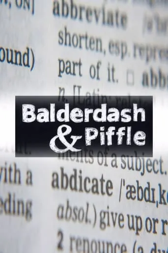 Balderdash and Piffle TV series poster - Rated 9/10